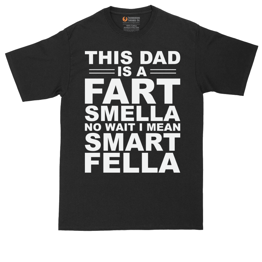 This Dad is a Fart Smella - Mens Tall T-Shirt (Sizes LT to 4XLT)