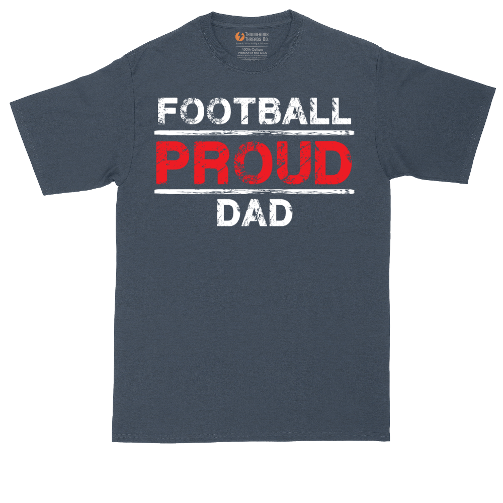Proud Football Dad | Mens Tall T-Shirt