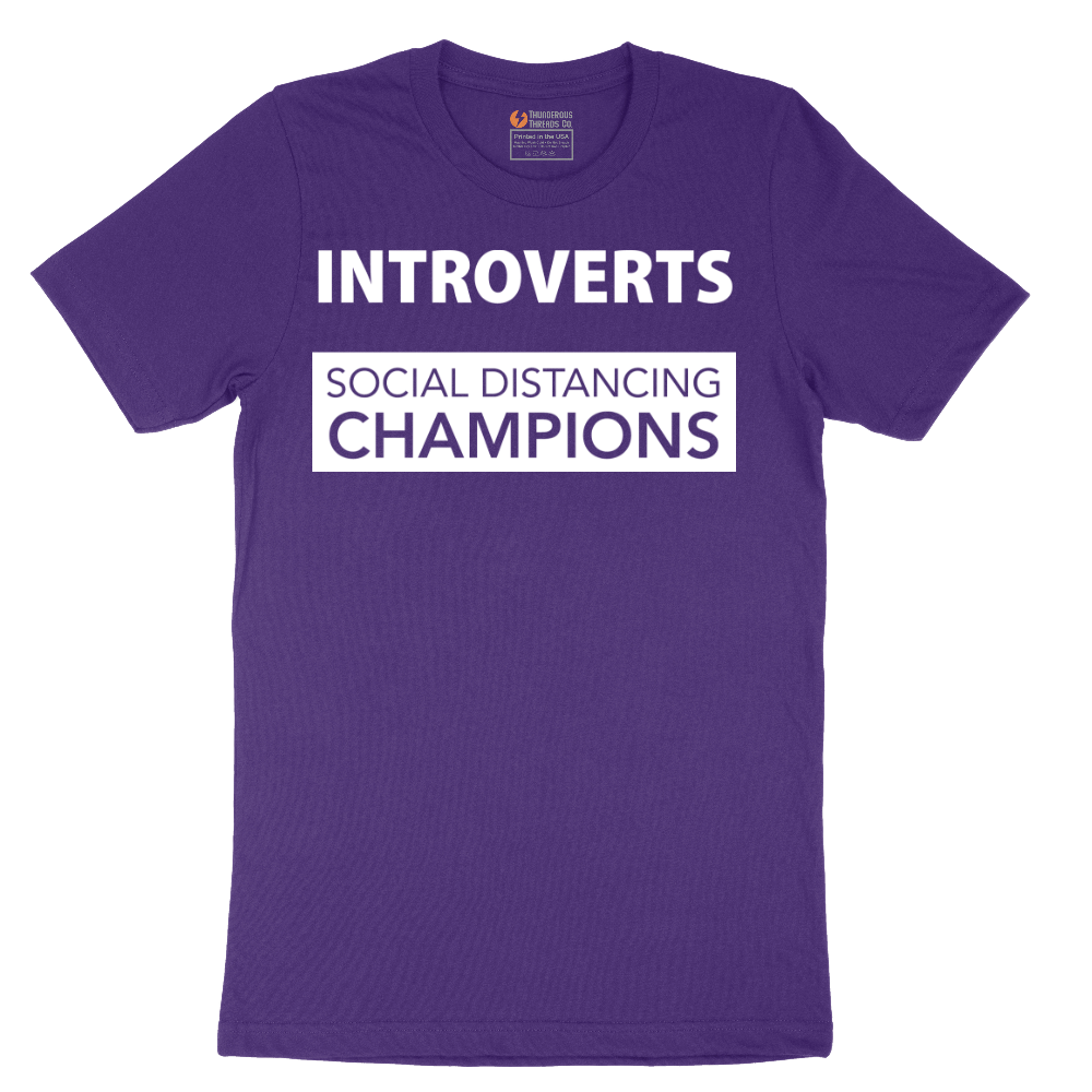 Introverts_Social Distancing Champions - Mens T-Shirt - Sizes S - 6XL