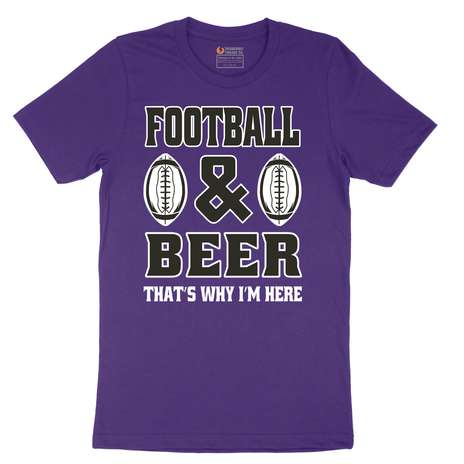 Football and Beer thats Why I'm Here Version 2 - Mens T-Shirt - Sizes S - 6XL