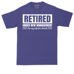 Retired Under New Management See My Wife for Details | Mens Tall T-Shirt