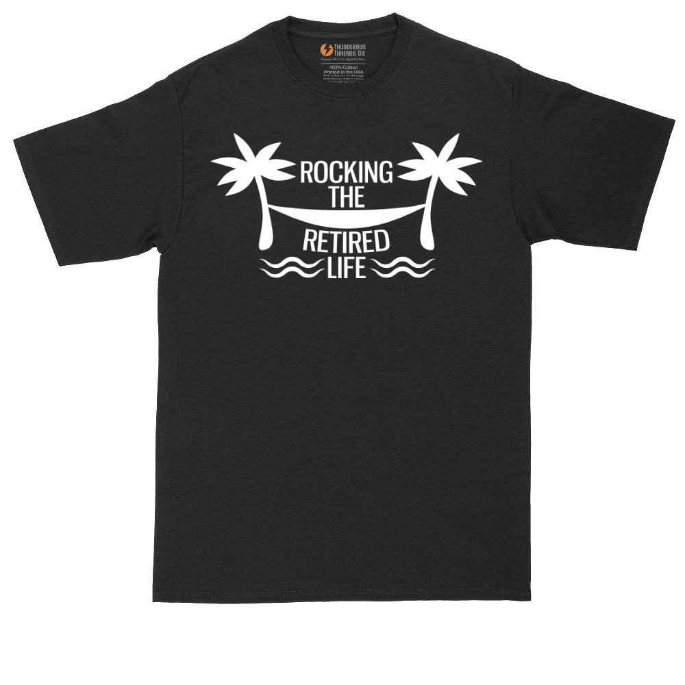 Rocking the Retired Life | Mens Tall T-Shirt