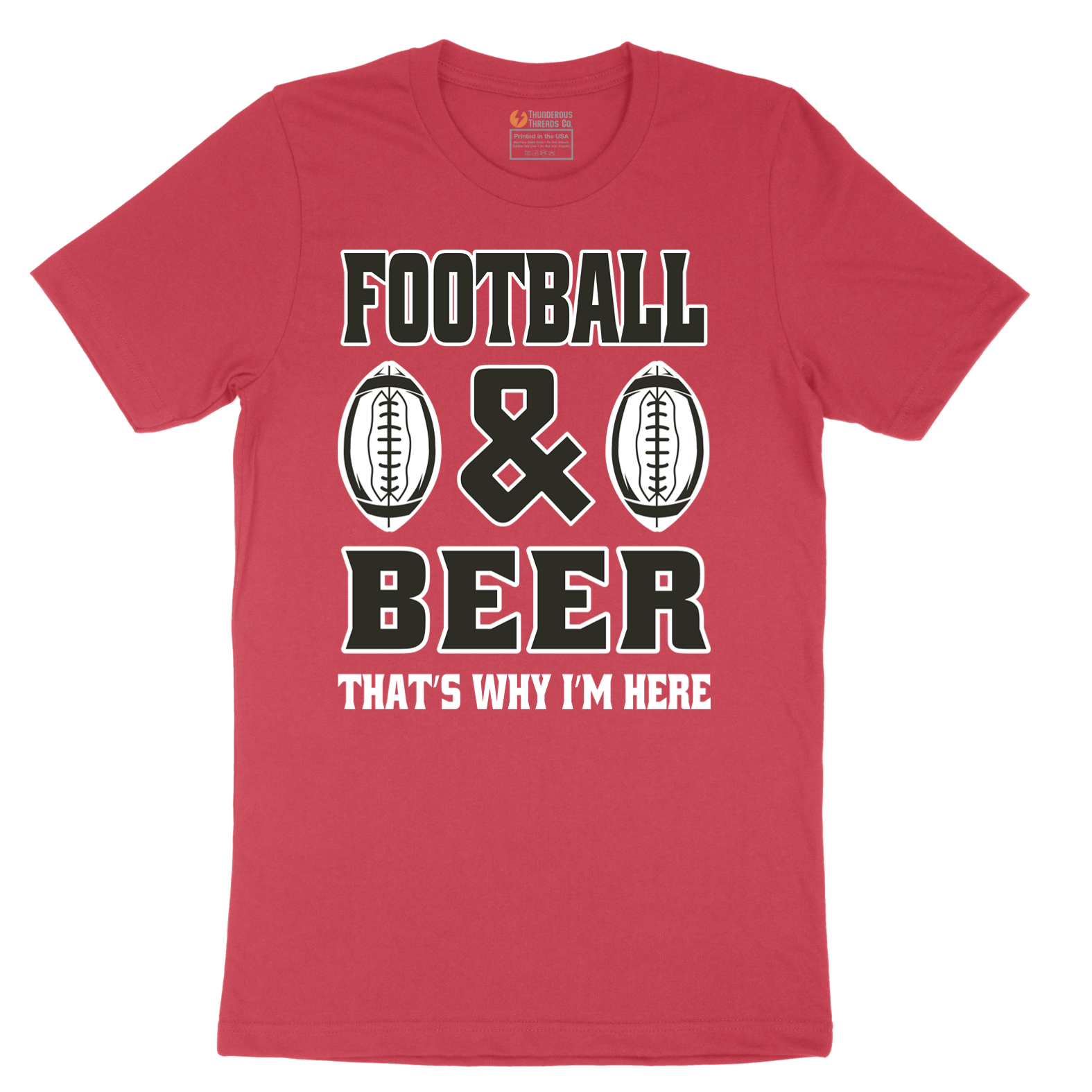Football and Beer thats Why I'm Here Version 2 - Mens T-Shirt - Sizes S - 6XL