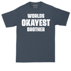 Worlds Okayest Brother | Mens Tall T-Shirt
