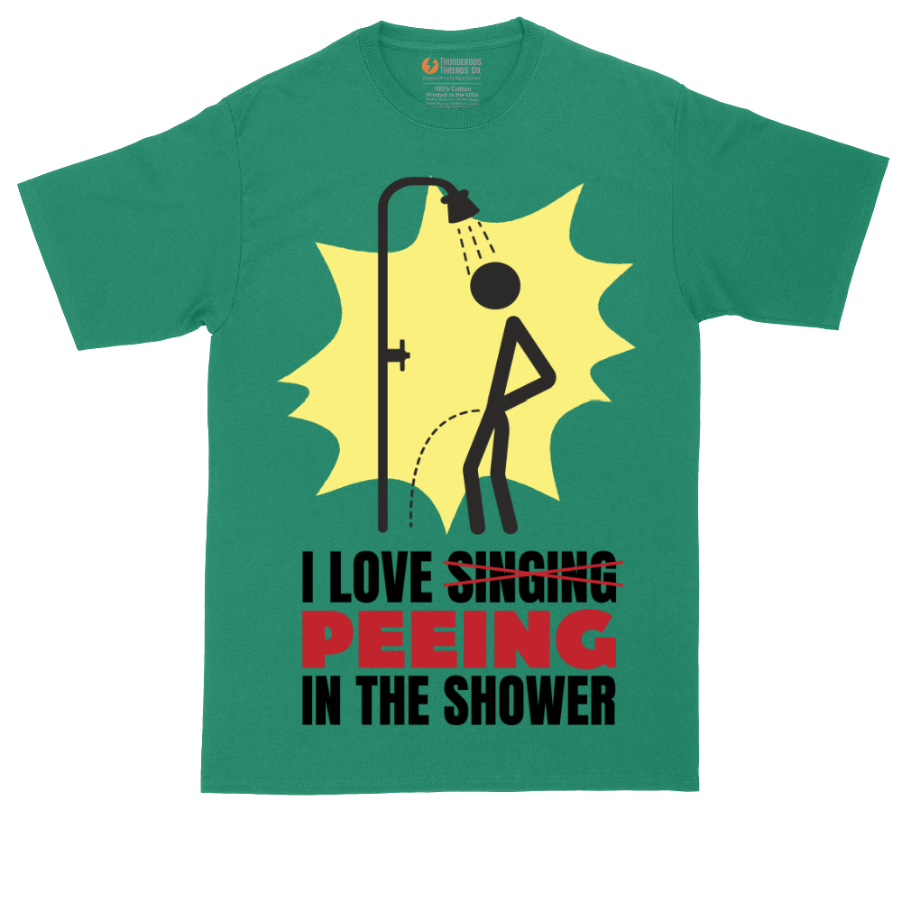 I Love Peeing in the Shower | Mens Tall T-Shirt