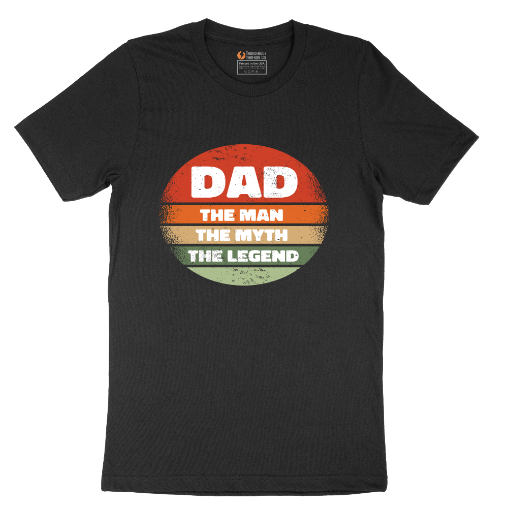 Dad the Man the Myth the Legend Version 2 - Mens T-Shirt - Sizes S - 6XL