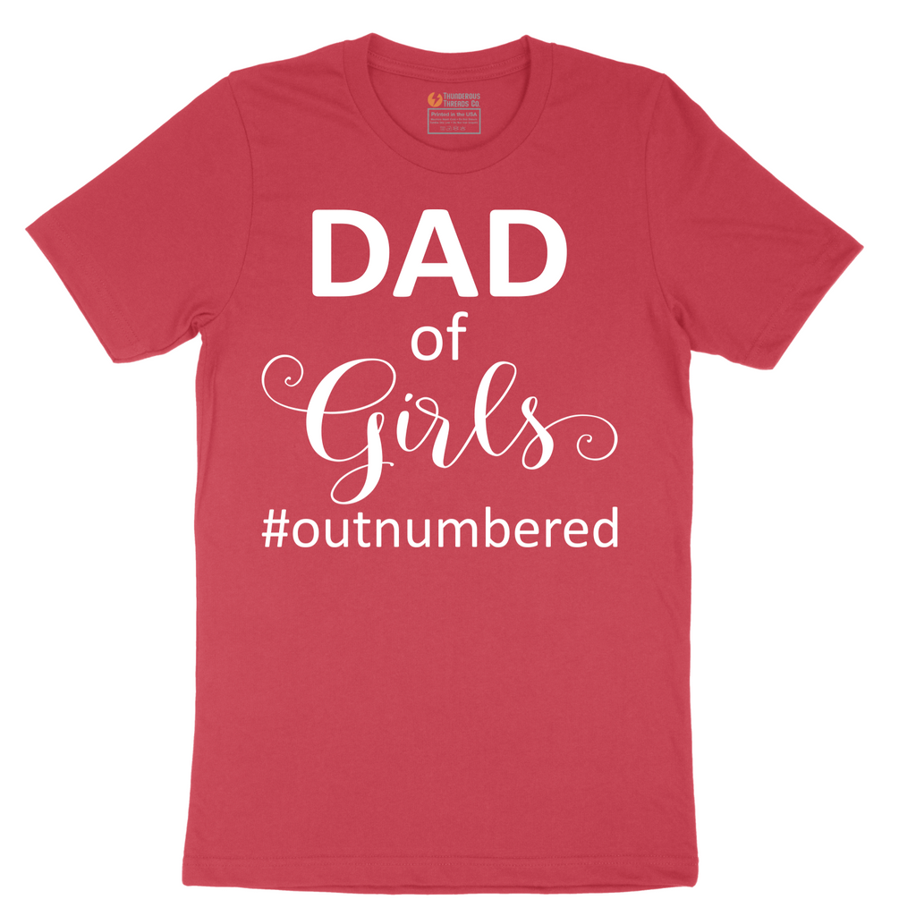 Dad of Girls - Mens T-Shirt - Sizes S - 6XL
