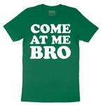 Come At Me - Mens T-Shirt - Sizes S - 6XL