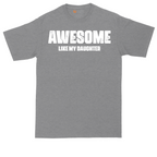 Awesome Like My Daughter | Mens Tall T-Shirt