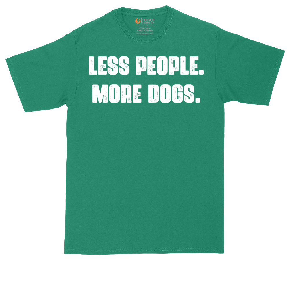 Less People More Dogs | Mens Tall T-Shirt