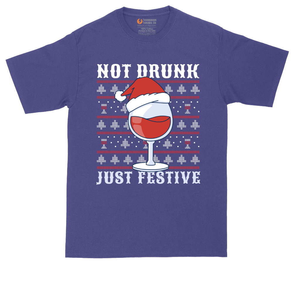 Not Drunk Just Festive | Mens Tall T-Shirt