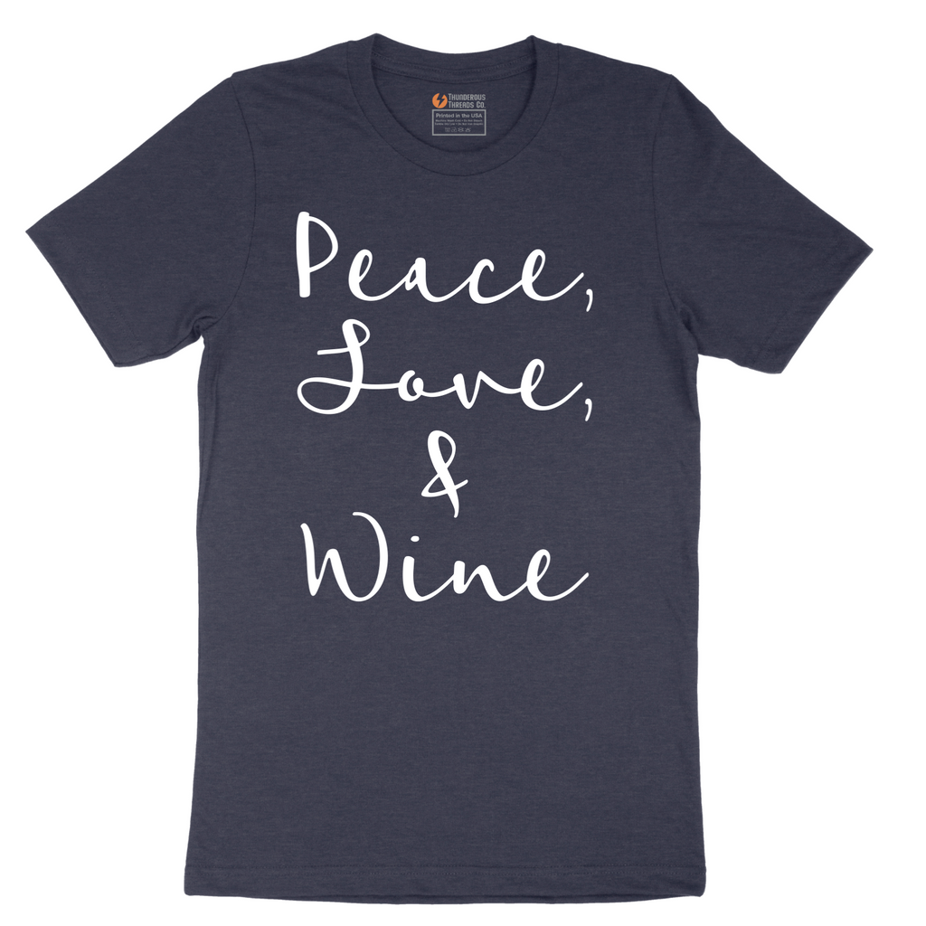 Peace Love and Wine - Mens T-Shirt - Sizes S - 6XL