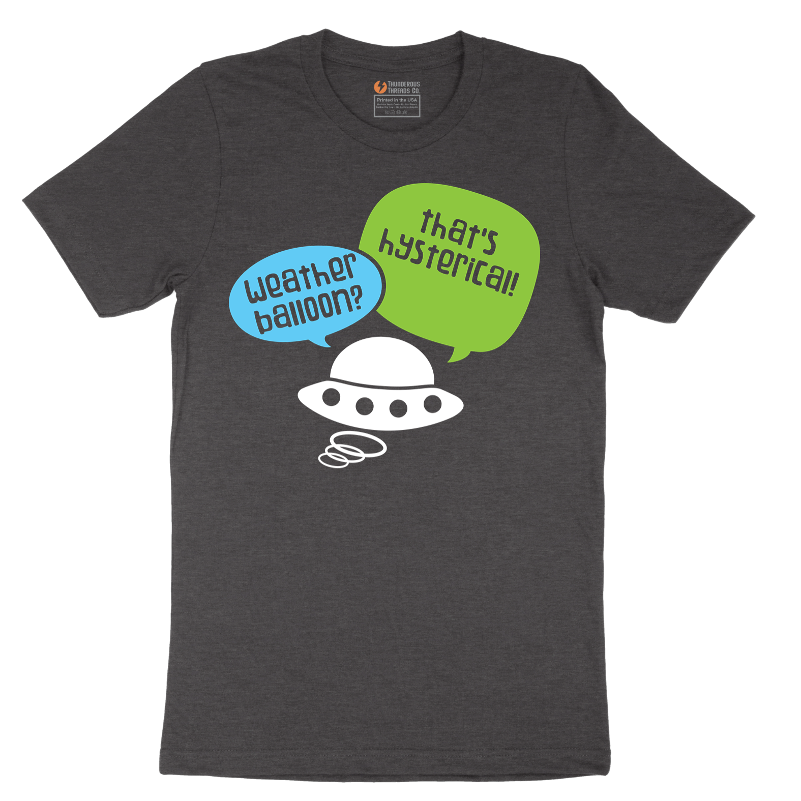 Weather Balloon Thats Hysterical - Mens T-Shirt - Sizes S - 6XL