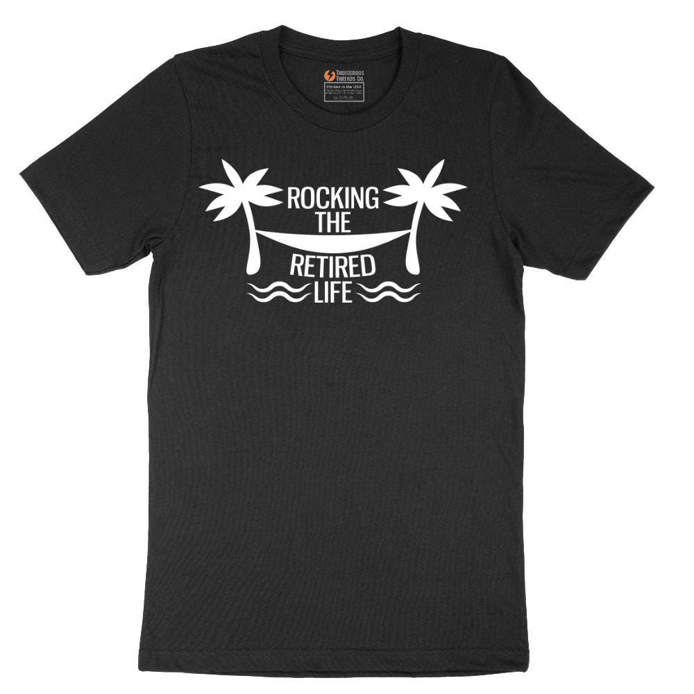 Rocking the Retired Life - Mens T-Shirt - Sizes S - 6XL