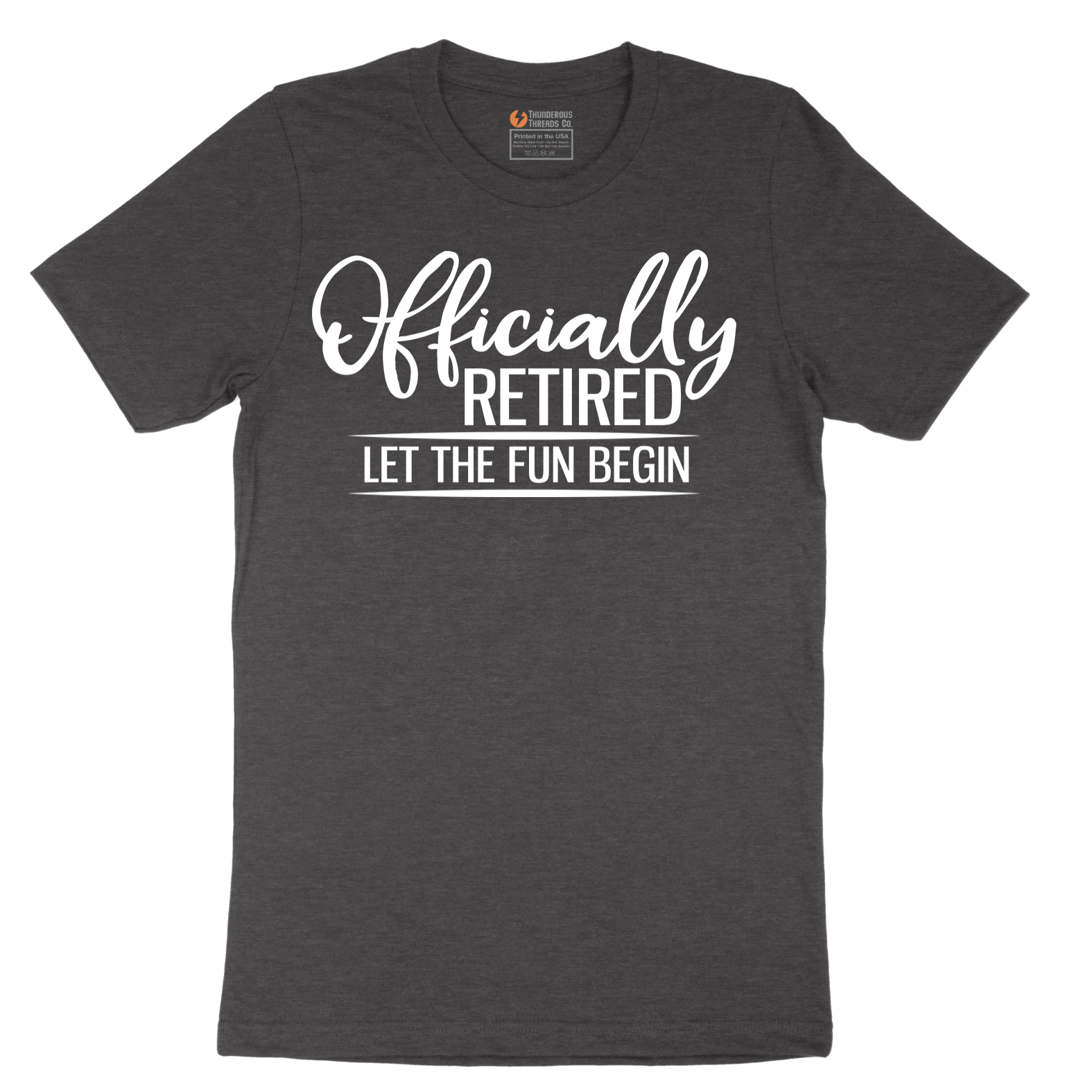 Officially Retired Let the Fun Begin - Mens T-Shirt - Sizes S - 6XL