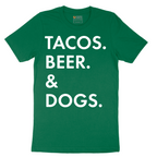 Tacos Beer Dogs - Mens T-Shirt - Sizes S - 6XL