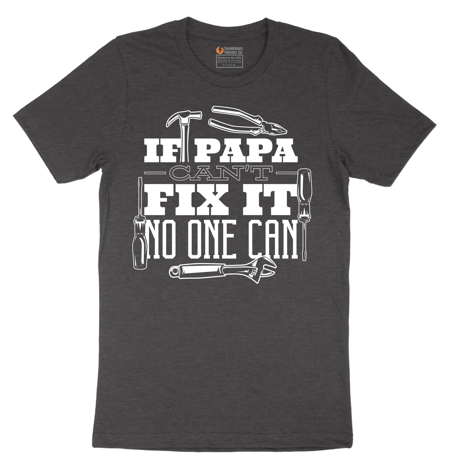 If Papa Can't Fix It Nobody Can - Mens T-Shirt - Sizes S - 6XL