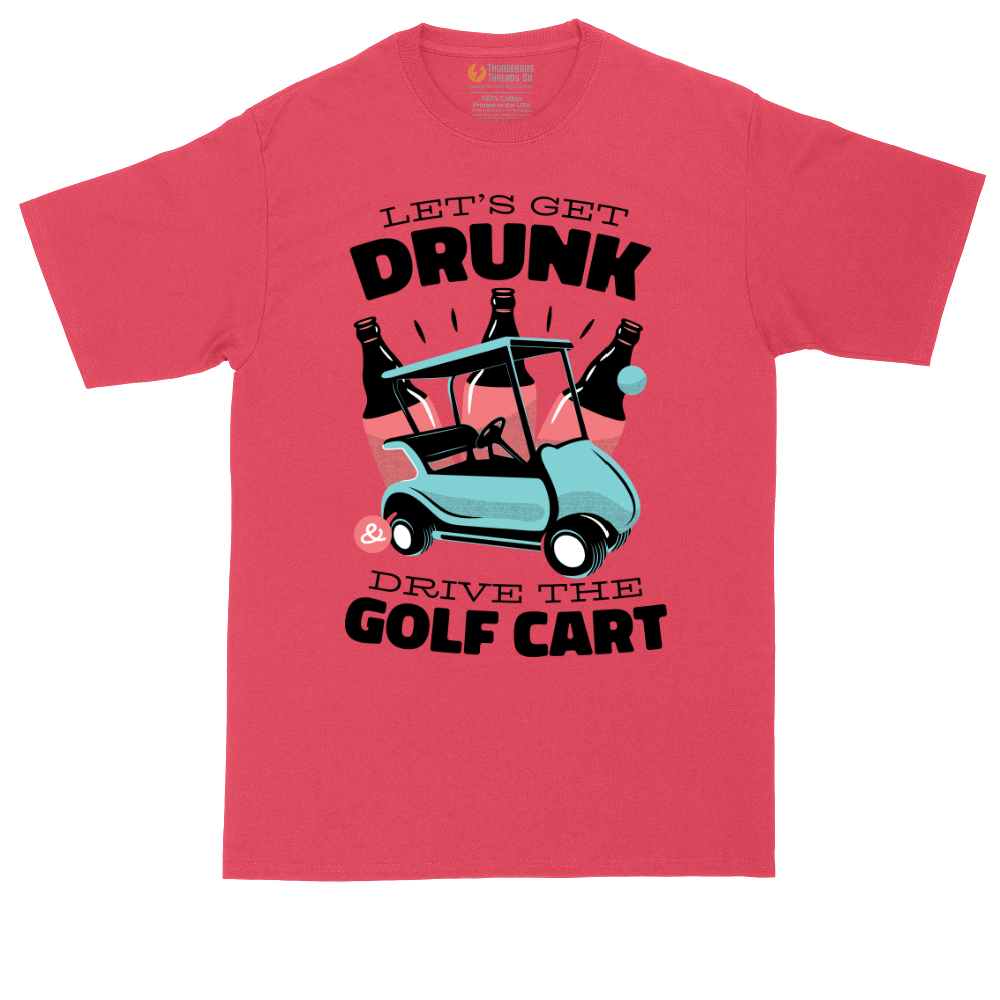 Lets Get Drunk and Drive the Golf Cart_Full Color