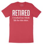 Retired - Mens T-Shirt - Sizes S - 6XL