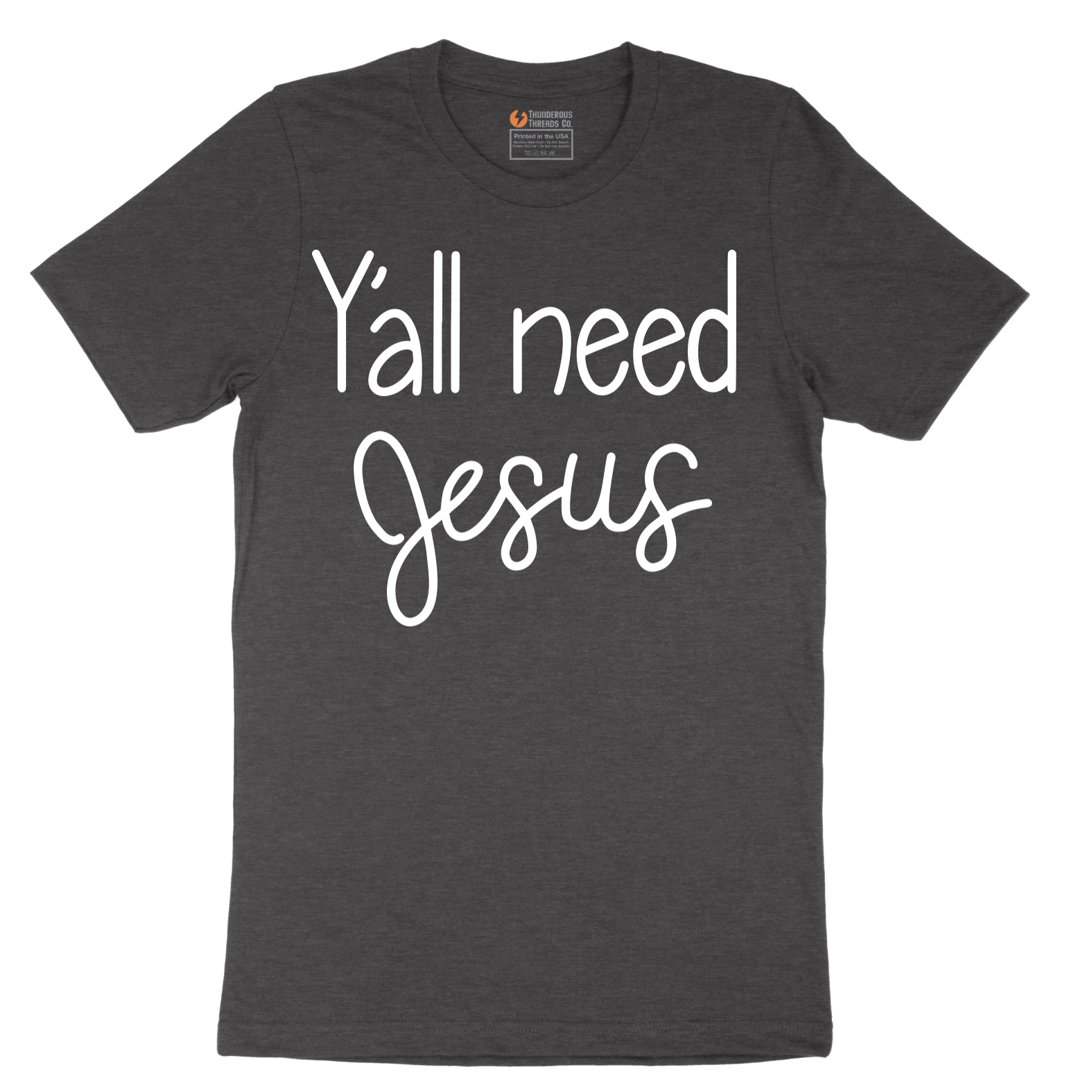 Yall need Jesus - Mens T-Shirt - Sizes S - 6XL