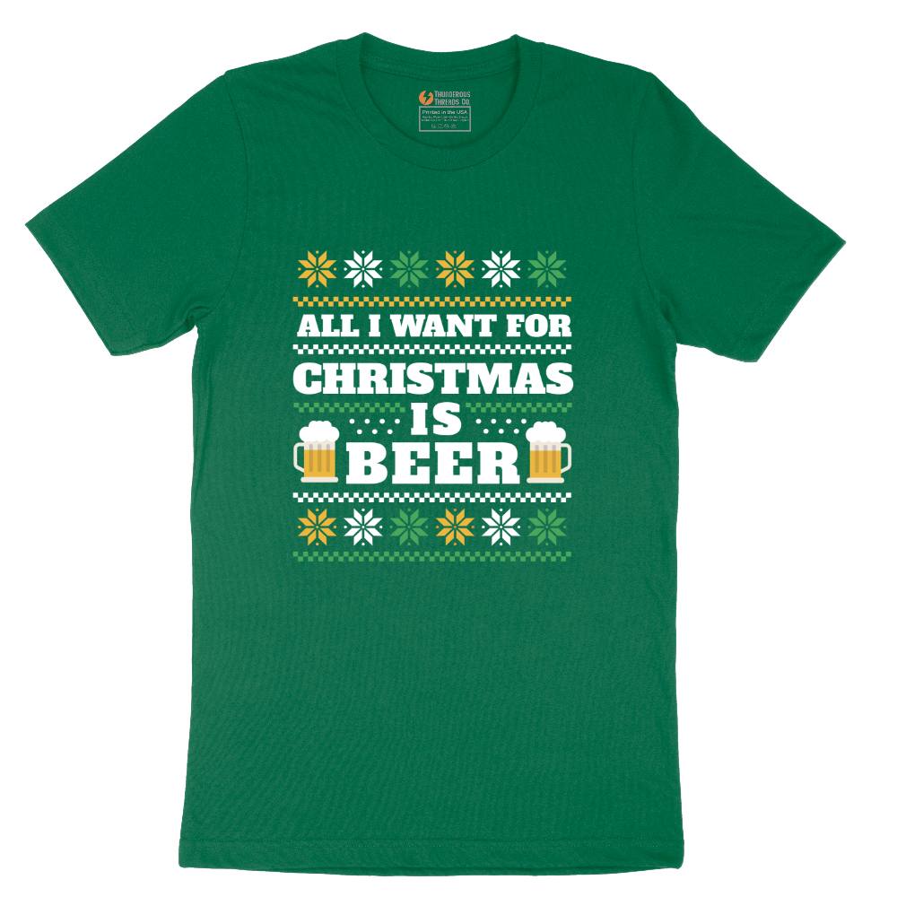 All I Want for Christmas Is Beer - Mens T-Shirt - Sizes S - 6XL