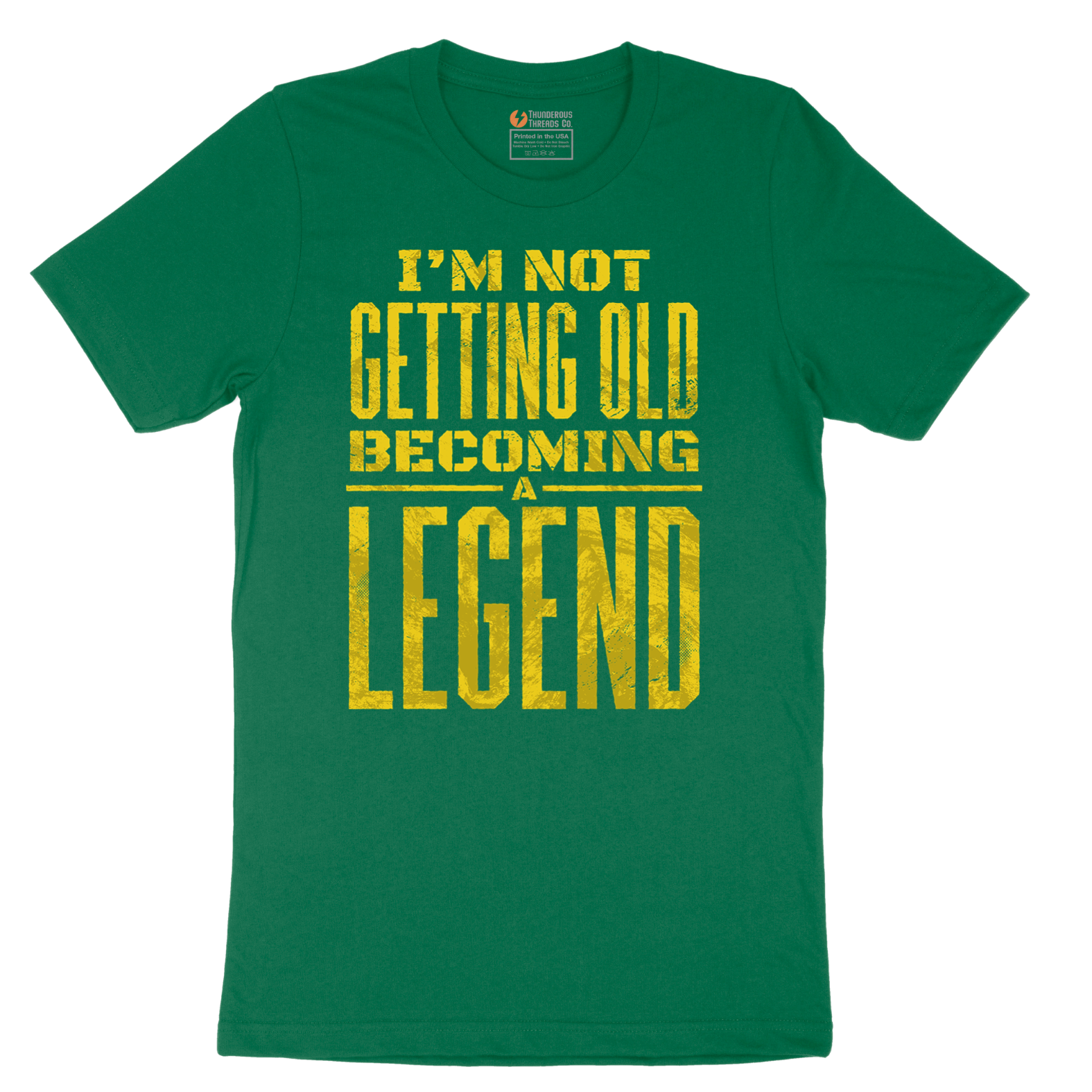 I'm Not Getting Old Becoming a Lendend - Mens T-Shirt - Sizes S - 6XL