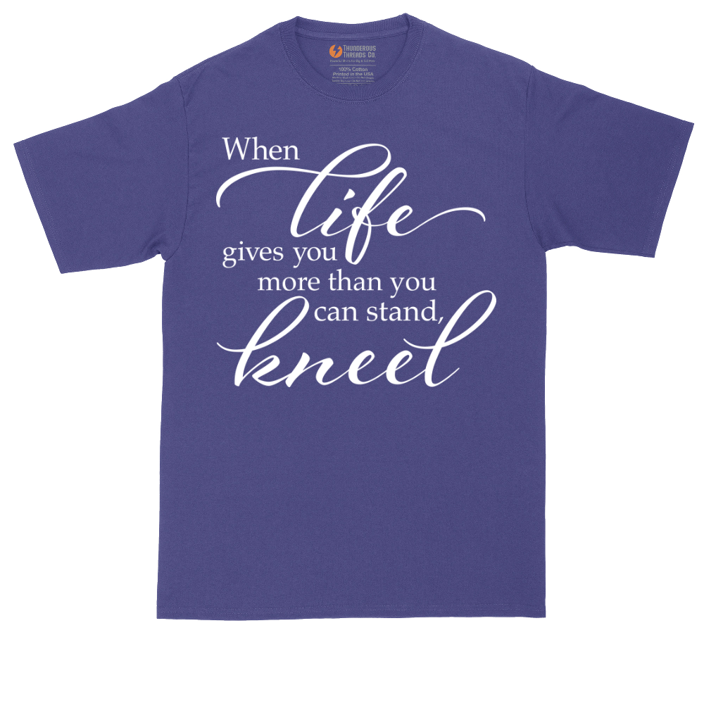 When Life Give You More Than You Can Stand | Mens Tall T-Shirt