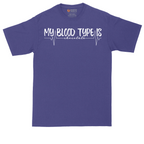 My Blood Type is Chocolate | Mens Tall T-Shirt