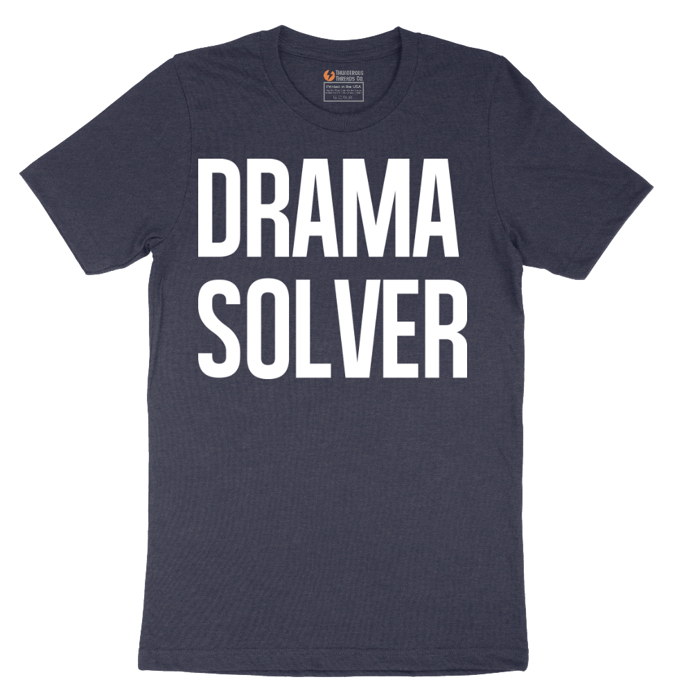 Drama Solver - Mens T-Shirt - Sizes S - 6XL