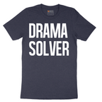 Drama Solver - Mens T-Shirt - Sizes S - 6XL
