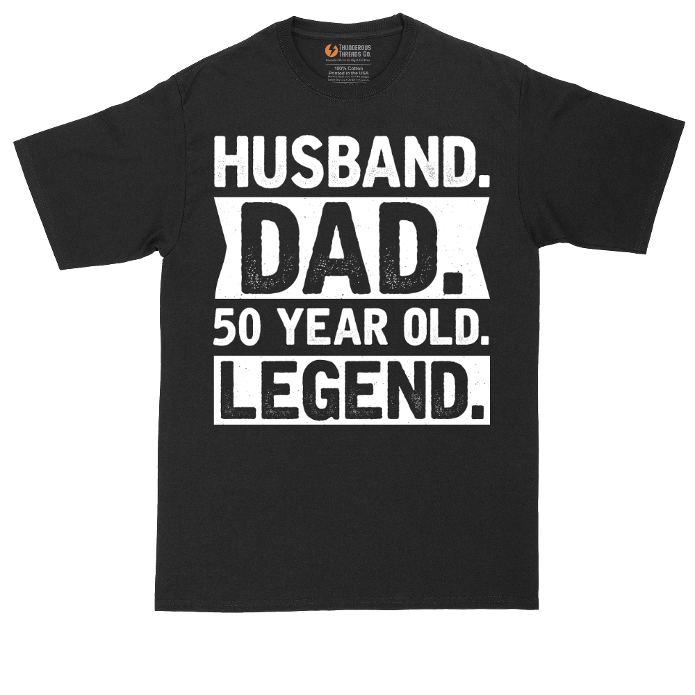 Husband Dad 50 Year Old Legend - Mens Tall T-Shirt (Sizes LT to 4XLT)