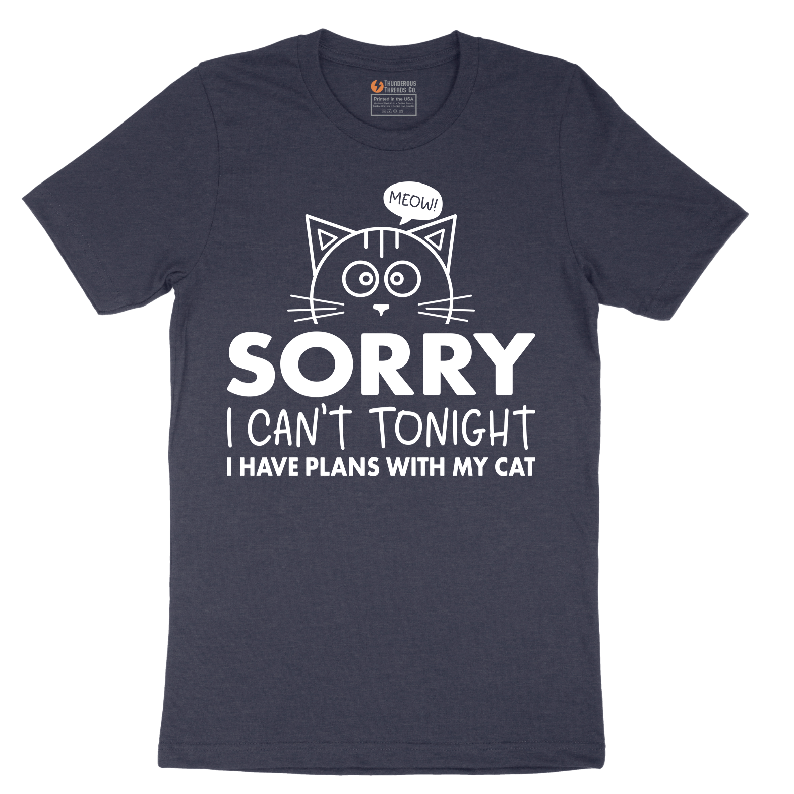 Sorry I Can't I Have Plans with My Cat - Mens T-Shirt - Sizes S - 6XL