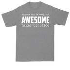 Awesome Takes Practice |  Mens Tall T-Shirt