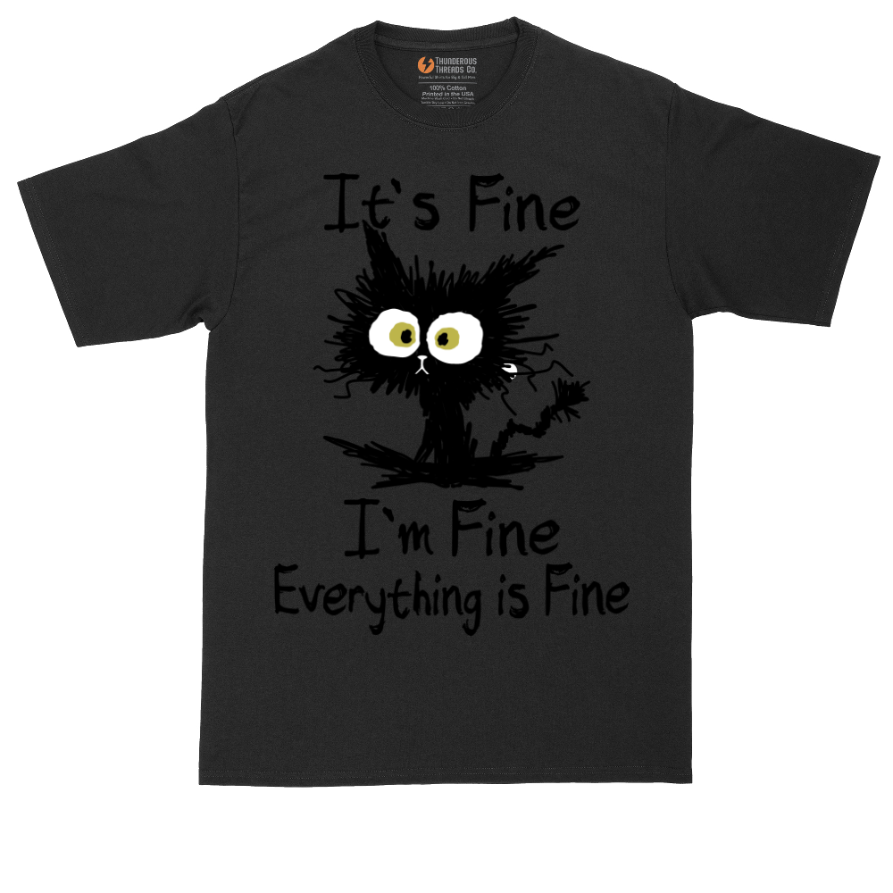 Im Fine Its Fine Everything is Fine | Mens Tall T-Shirt