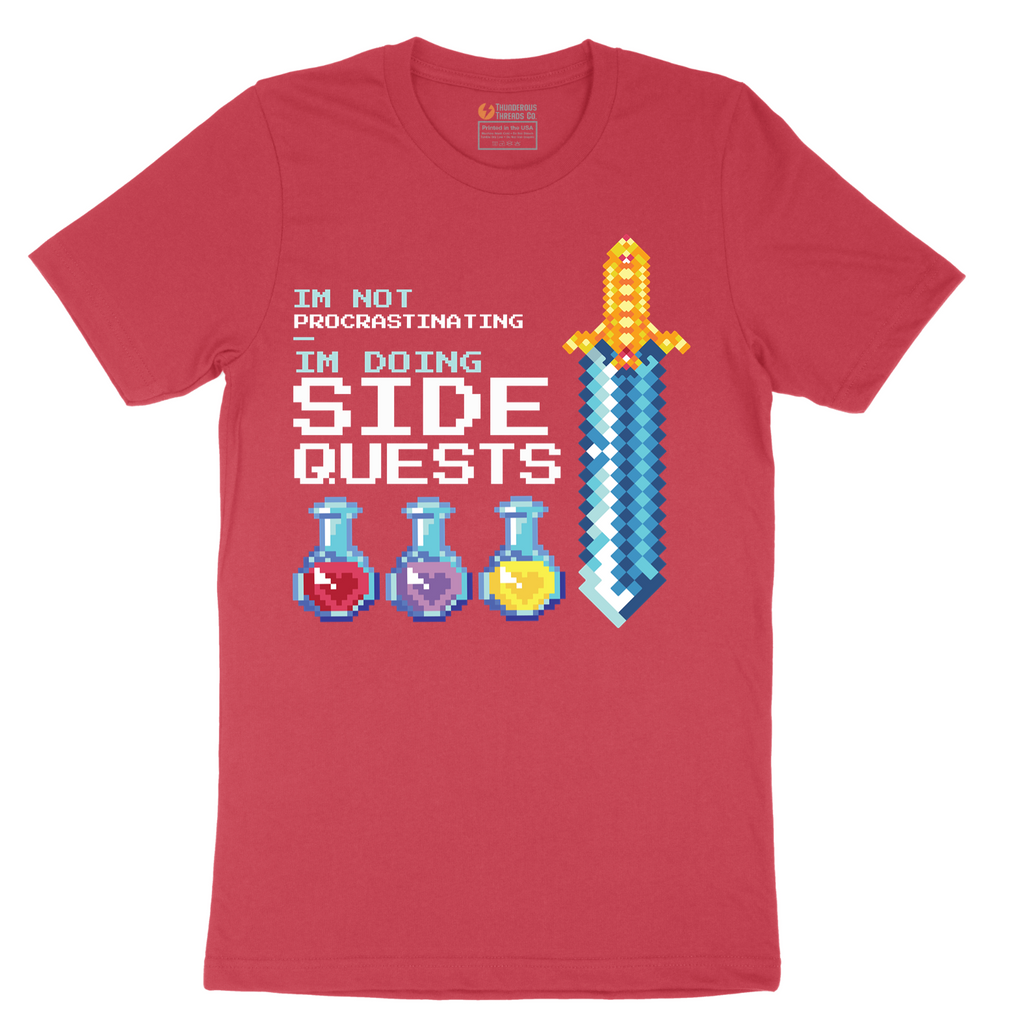 I'm Not Procrastinationg I'm Doing Side Quests - Mens T-Shirt - Sizes S - 6XL