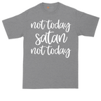 Not Today Satan Version 2 | Mens Tall T-Shirt