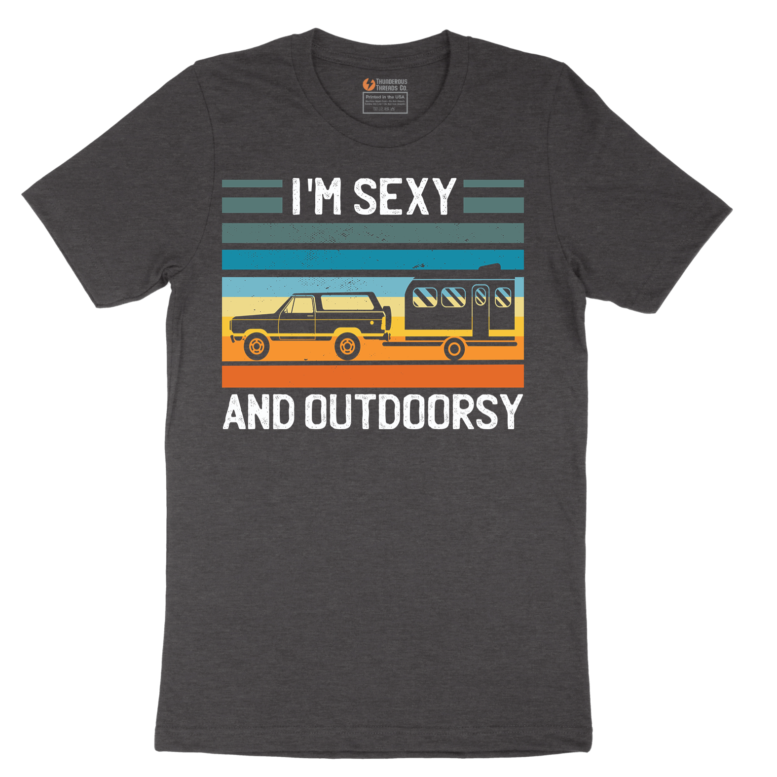 I'm Sexy and Outdoorsy - Mens T-Shirt - Sizes S - 6XL