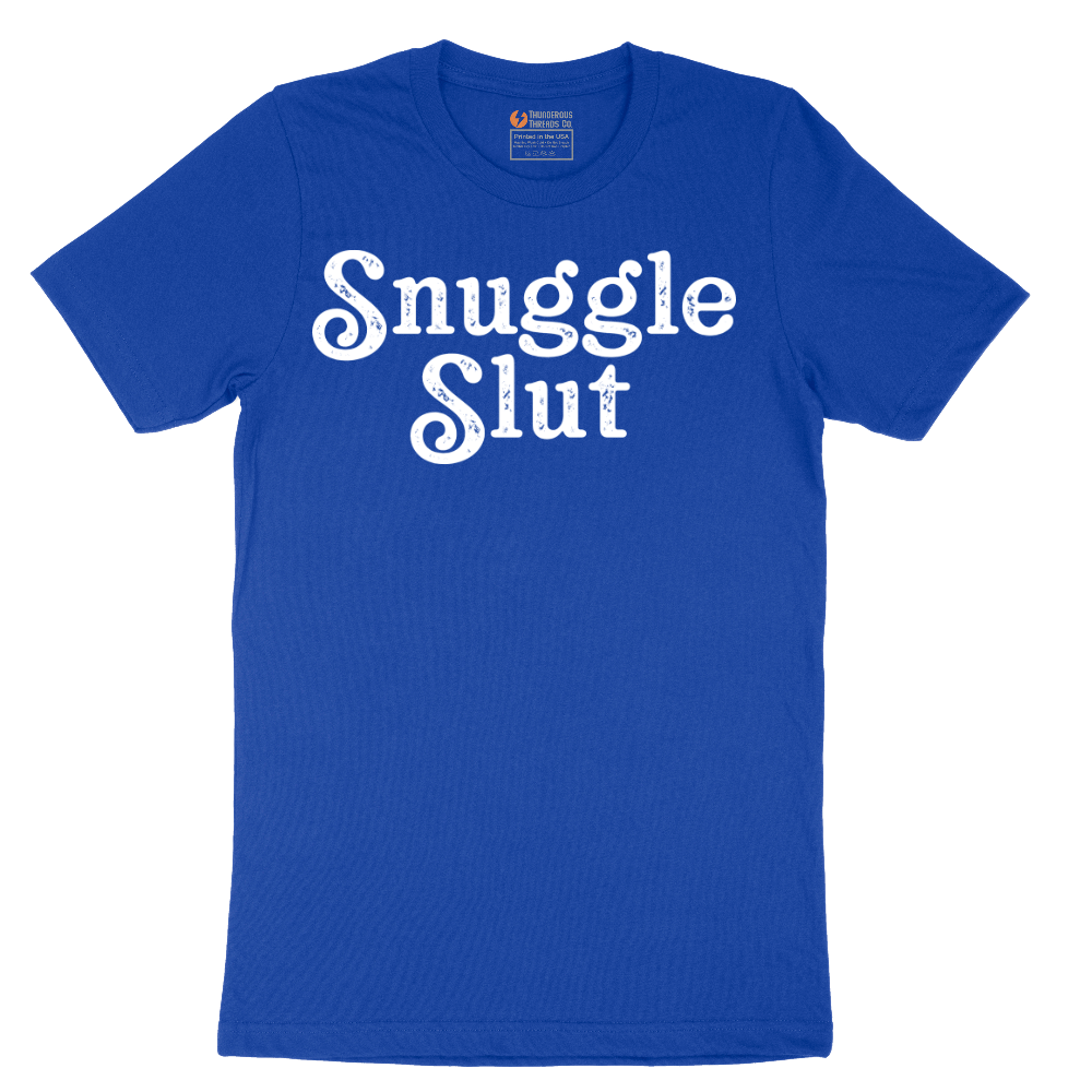 Snuggle Slut - Mens T-Shirt - Sizes S - 6XL