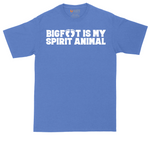 Bigfoot is My Spirit Animal_White