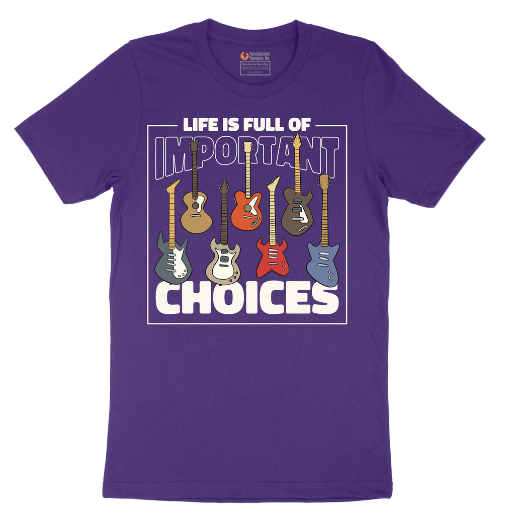 Life is Full of Important Choices Guitar Version - Mens T-Shirt - Sizes S - 6XL