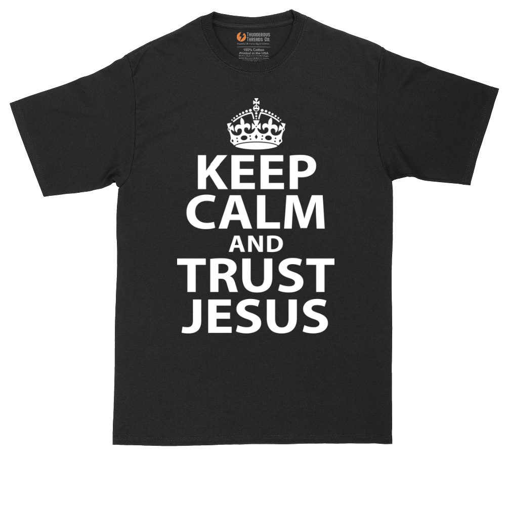 Keep Calm and Trust Jesus | Mens Tall T-Shirt