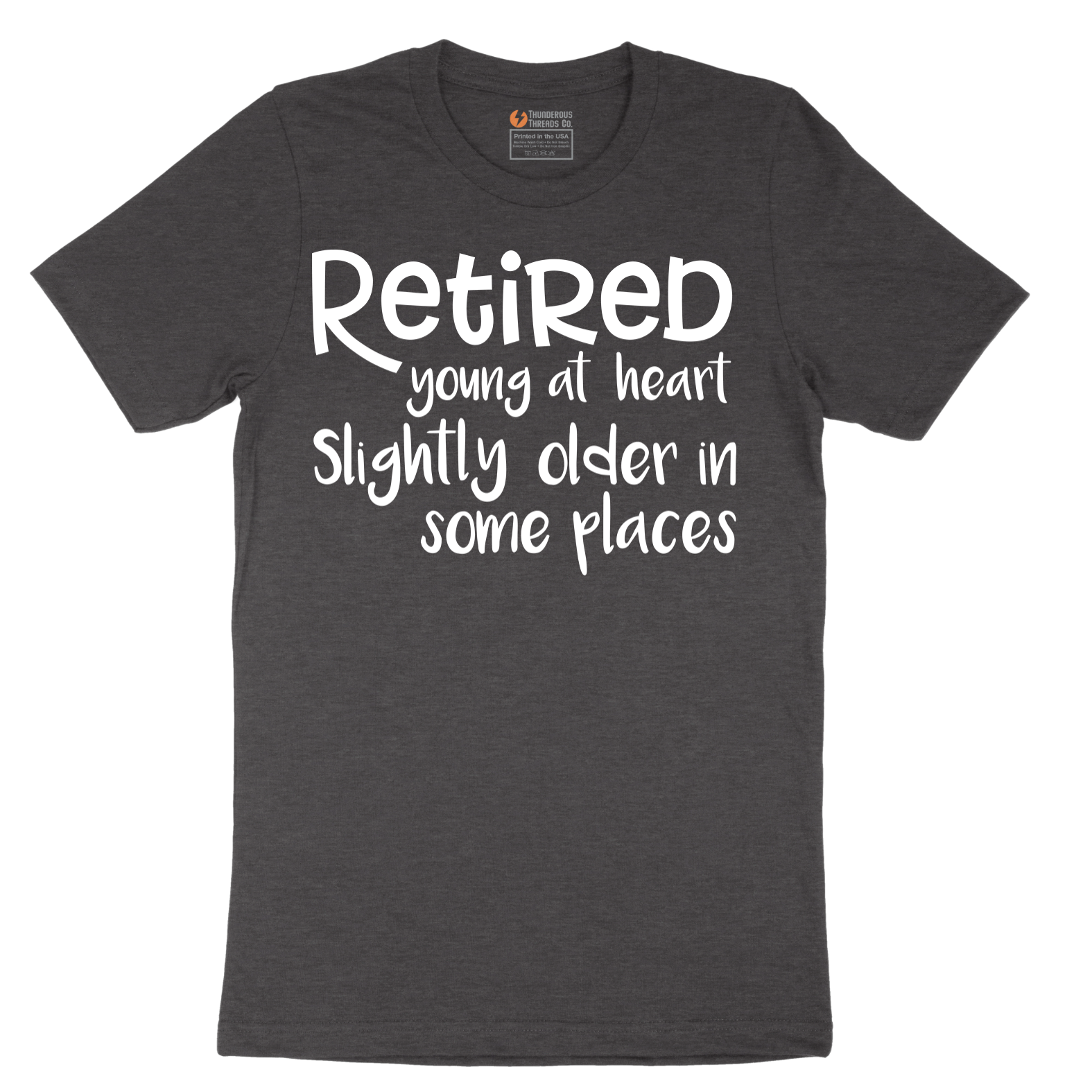 Retired Young at Heart - Mens T-Shirt - Sizes S - 6XL