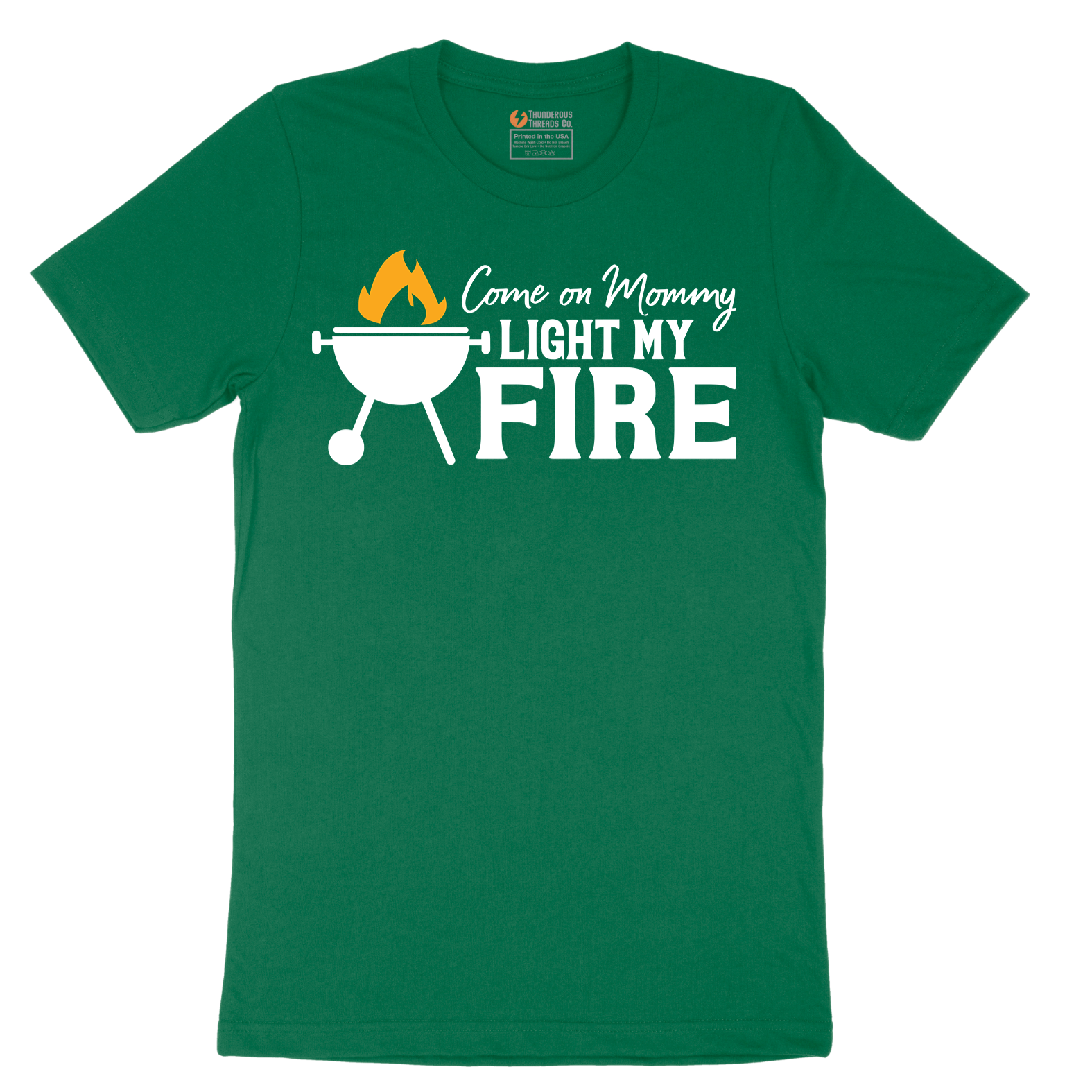 Come On Mommy Light My Fire - Mens T-Shirt - Sizes S - 6XL