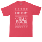 This is my Ugly Sweater_White
