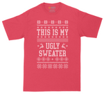 This is my Ugly Sweater_White