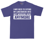 Not Working Here Anymore | Mens Tall T-Shirt