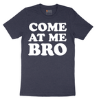 Come At Me - Mens T-Shirt - Sizes S - 6XL