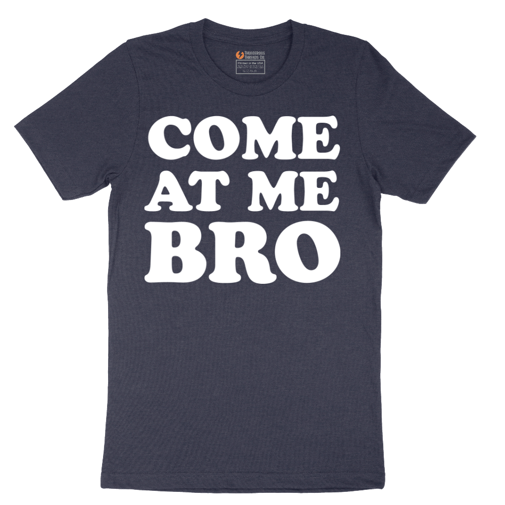 Come At Me - Mens T-Shirt - Sizes S - 6XL