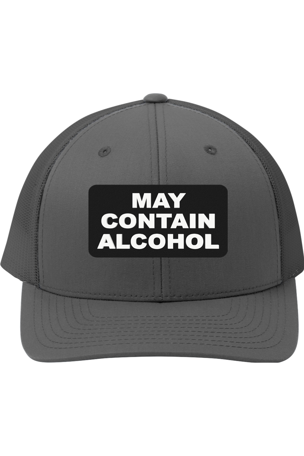 May Contain Alcohol - 3D Patch Trucker Hat