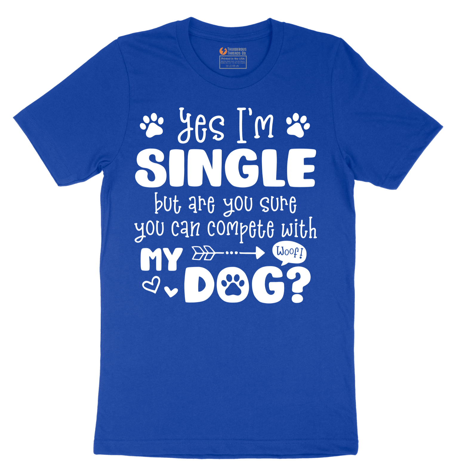 Yes I'm Single Dog - Mens T-Shirt - Sizes S - 6XL